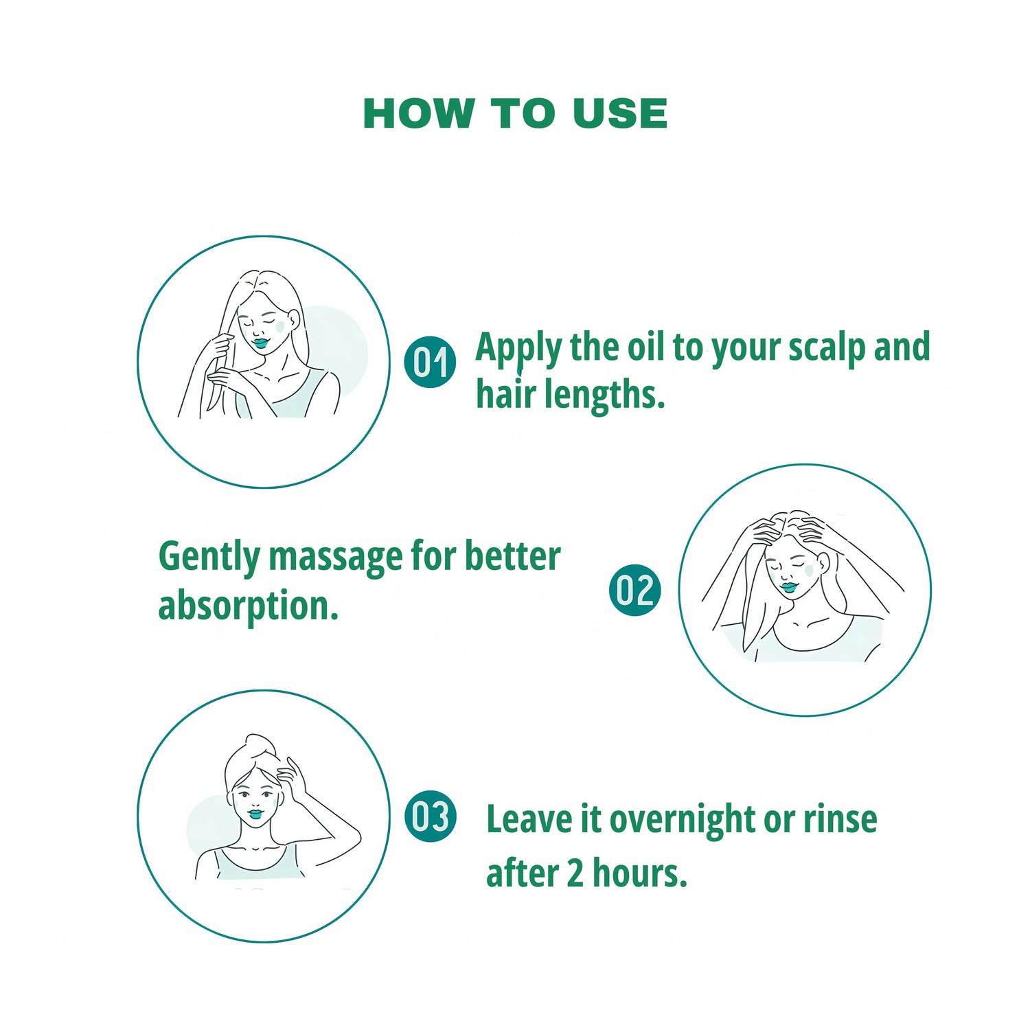 Apply the Amla Herbal Hair Oil to your scalp and hair, starting from the roots and moving toward the tips.