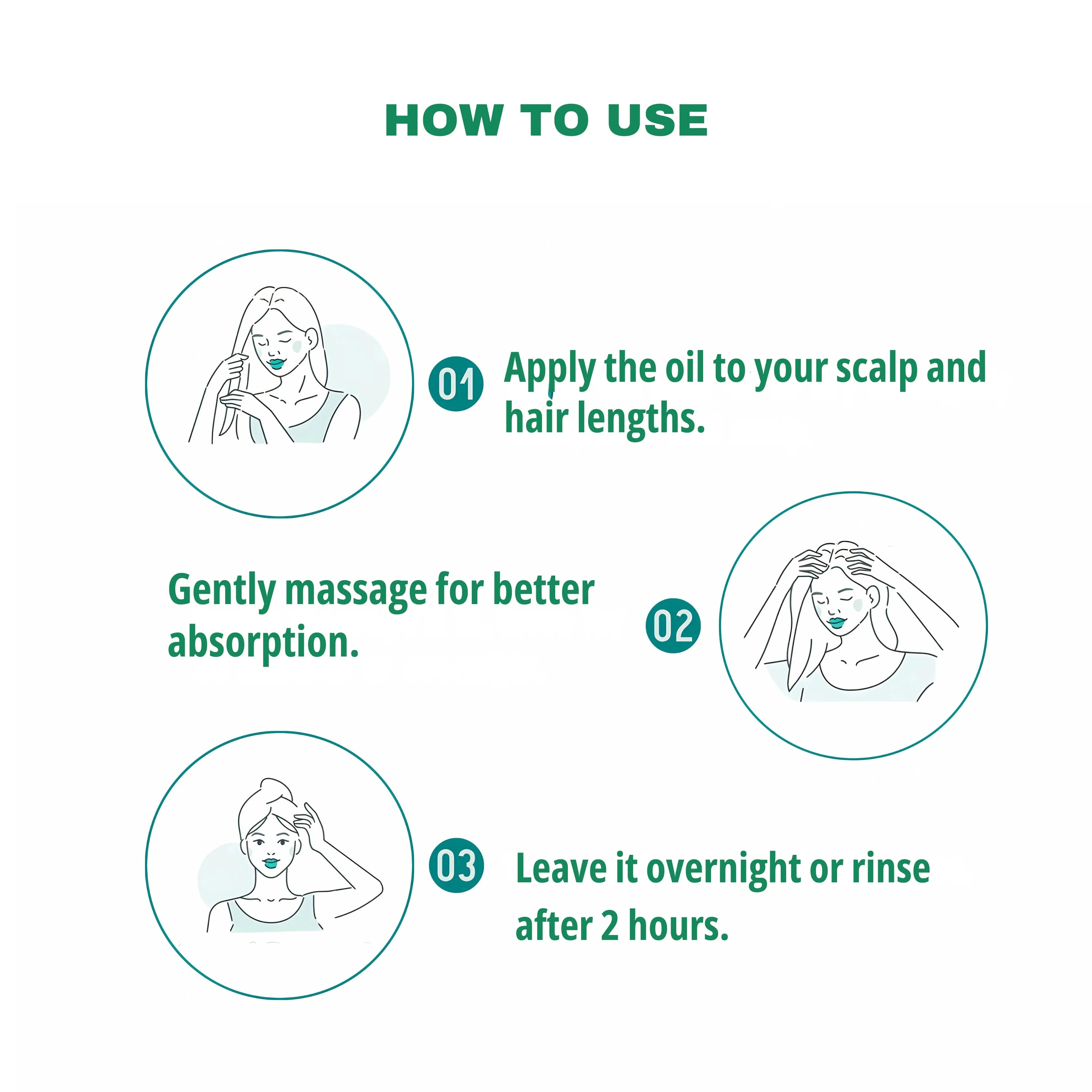 Apply the Amla Herbal Hair Oil to your scalp and hair, starting from the roots and moving toward the tips.